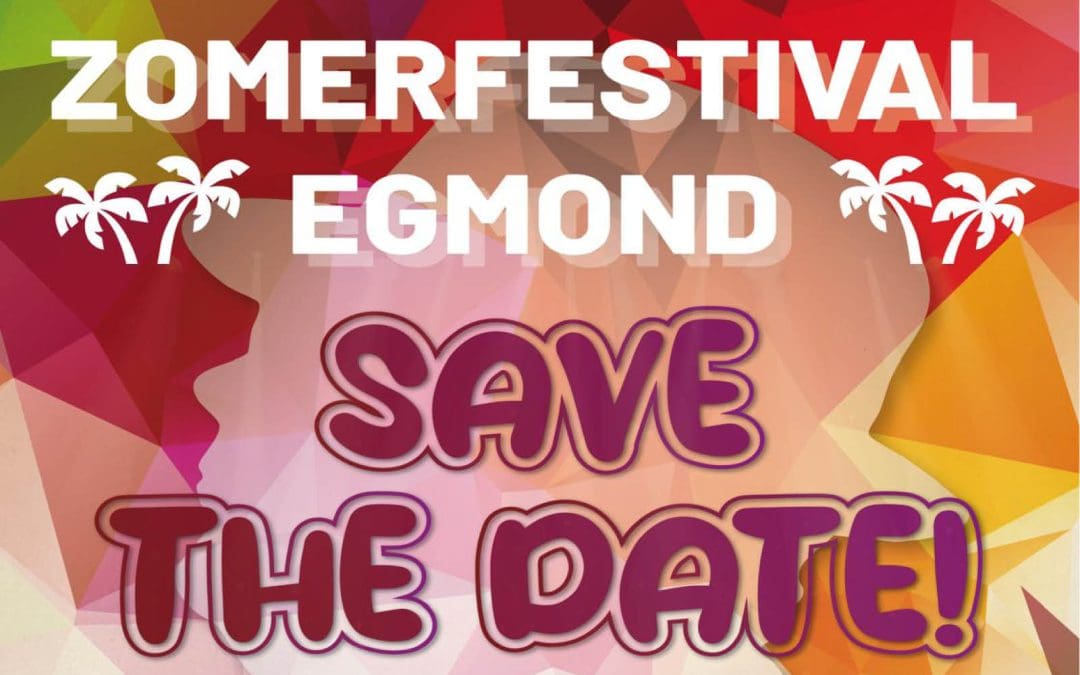 Zomerfestival Egmond 2025: Een feest voor alle leeftijden!